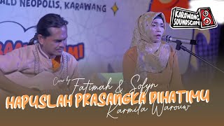 Karmila Warouw - Hapuslah Prasangka Dihatimu Acoustic by Fatimah & Sofyn | Karawang Soundscape