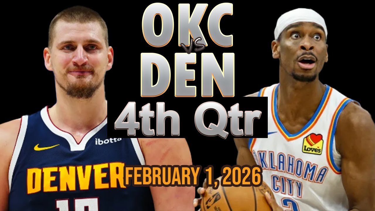 Oklahoma City Thunder vs Denver Nuggets 4th Quarter Part 1 Highlight - FEB 1, 2026