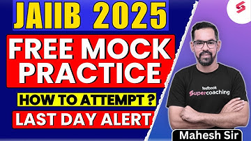 JAIIB Mock Test 2025 | JAIIB Scholarship 2025 | JAIIB Exam Preparation 2025 | Mahesh Sir