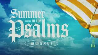 Summer In The Psalms - Hopelessness | July 26, 2026