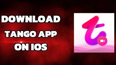 ⚡️How to DOWNLOAD the tango app on iOS - easy 