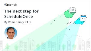 WEBINAR: The next step for ScheduleOnce