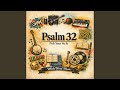 Psalm 32 (ESV) (Celtic)