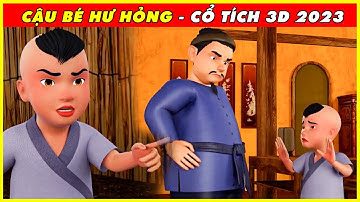 CẬU BÉ HƯ HỎNG Trọn Bộ 🌻Cổ Tích 3D 2023 Mới Nhất💕BÀI HỌC CUỘC SỐNG THVL- QUÀ TẶNG CUỘC SỐNG