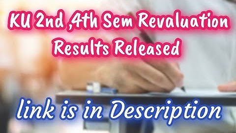 KU 2nd 4th sem Revaluation Results Released 2023 || Results link is in description 🔗 check it out