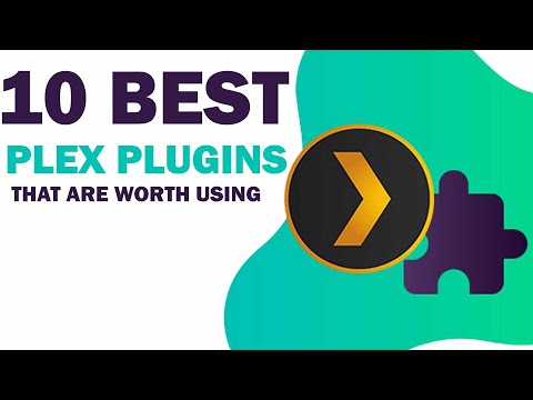 10 Must-Have Plex Plugins Worth Using in 2021