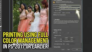 Printing Using Full Color Management in PS-2017 or earlier!
