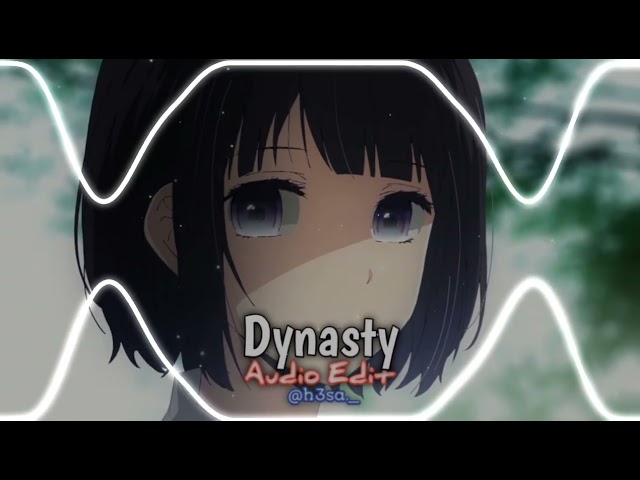 Dynasty - MIIA [Audio edit] class=