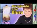 Arreglando una Blusa (+ Truco) [Tutorial]