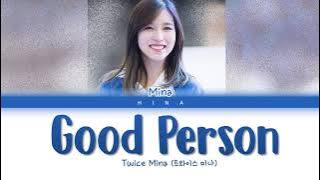 TWICE Myoui Mina (묘이 미나) - Good Person (Melody Project) - Color Coded Lyrics (Hang/Rom/Eng)
