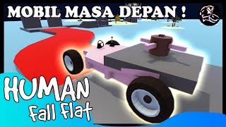 MOBIL DENGAN FITUR SUPER CANGGIH | HUMAN FALL FLAT #37