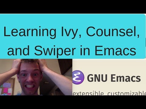 An Ivy, Swiper, & Counsel tutorial for Emacs Noobs