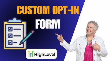How To Create Your Opt-In Form with Go HighLevel | Creating An Opt-In Form Step-by-Step Guide