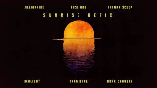Video thumbnail of "SUNRISE (REDLIGHT, YXNG BANE & ABRA CADABRA REFIX) [AUDIO]"