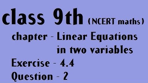 class 9th maths exercise 4.4 question 2