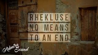 Rhekluse - No Means To An End