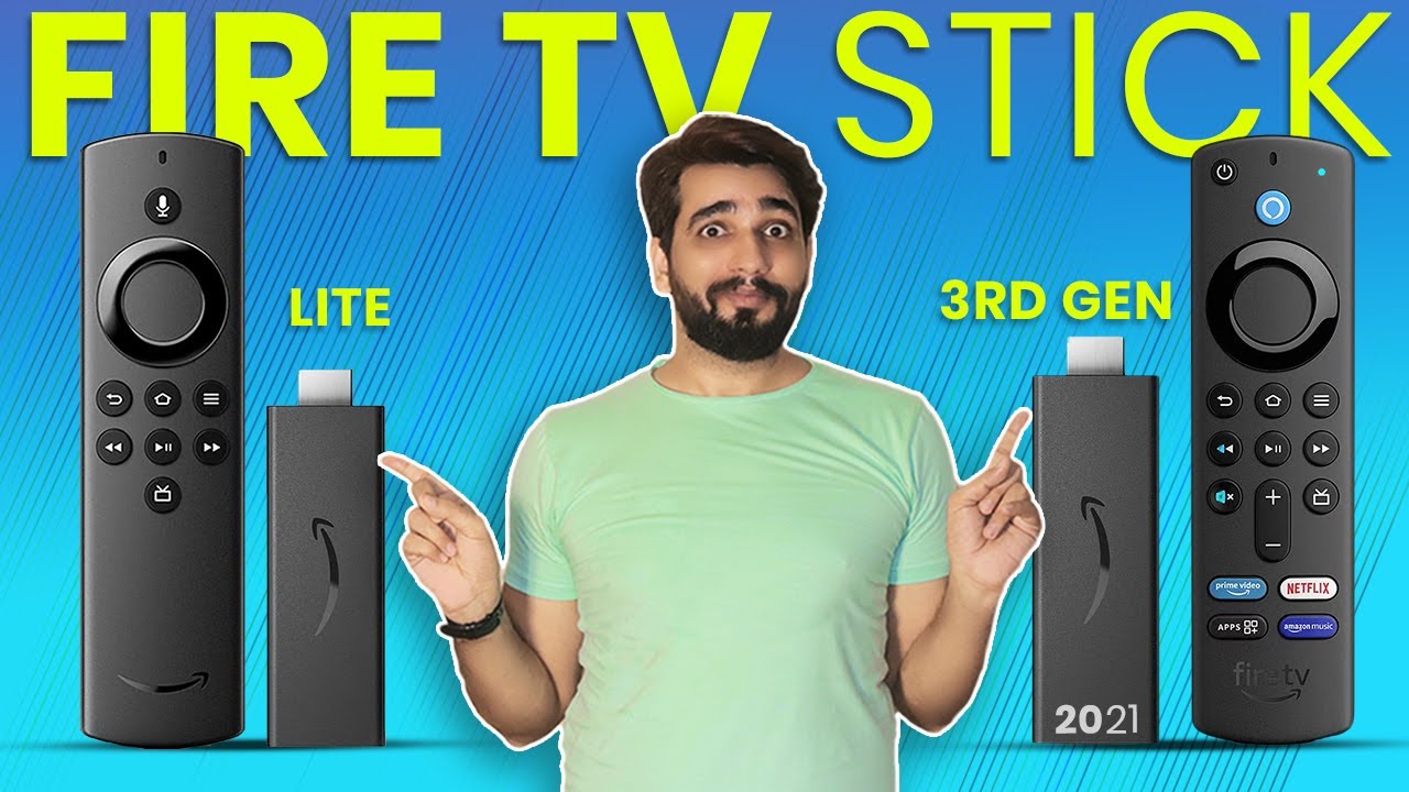 Fire TV Stick Lite VS Fire TV Stick 3rd Gen 2021