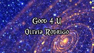 Olivia Rodrigo-Good 4 u (Letra/Lyrics)