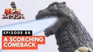 Godzilla Island Episode #88: A Scorching Comeback