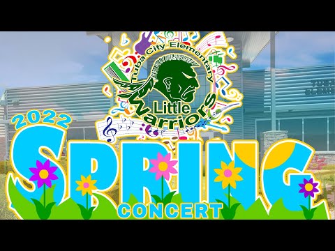 2022 TCES Spring Concert - Tuba City Elementary School