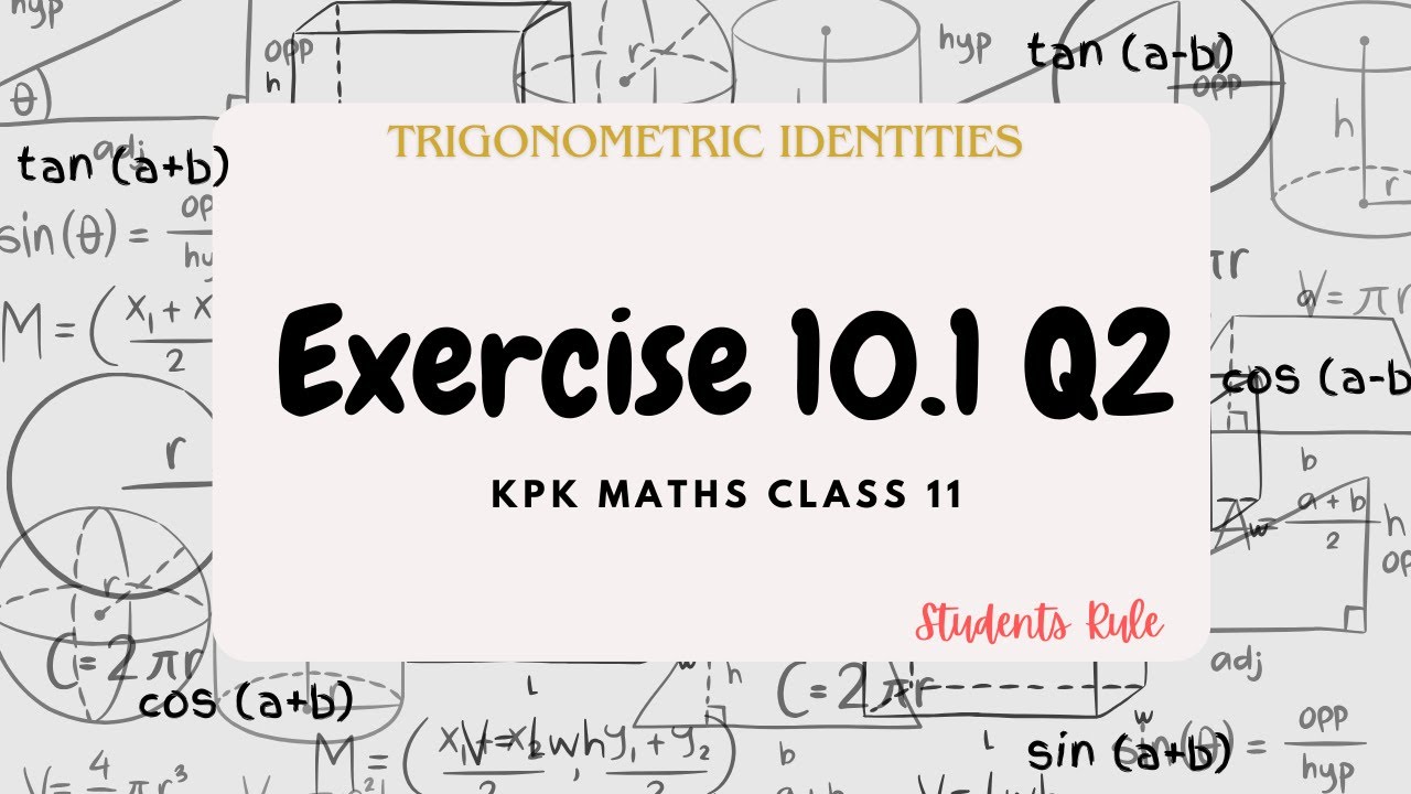 Master Exercise 10.1 Question 2 | Class 11 KPK MATHS #maths - YouTube