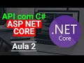 Configurando o contexto da API com ASP NET Core C# | Aula 2