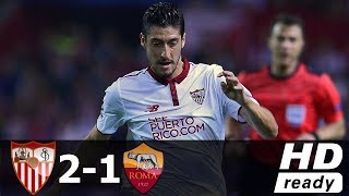 Roma vs sevilla 2 1 all goals ...