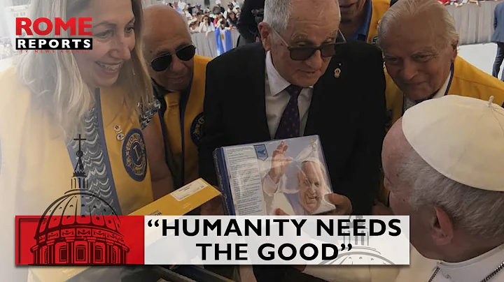 Humanity needs the good: Pope Francis greets Lions...
