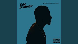 Go Get It (Remix) - Eric Bellinger & Tone Stith
