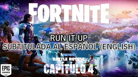 Fortnite - Chapter 4 Season 1 Trailer Song (Bas - Run It Up) // Sub al Español y Ingles (Lyrics)