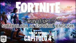 Miniatura de "Fortnite - Chapter 4 Season 1 Trailer Song (Bas - Run It Up) // Sub al Español y Ingles (Lyrics)"
