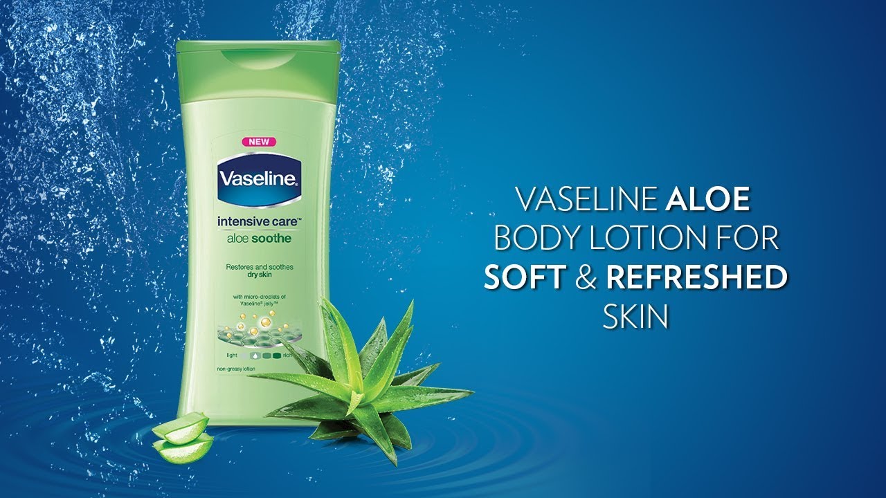 Свежесть тела. Vaseline лосьон для тела. Вазелине алоэ лосьон. Vaseline реклама. Vaseline крем для тела.