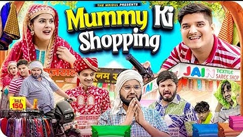 Mummy Ki Shopping | the mridul | Pragati | Nitin