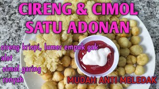 Cireng Dan Cimol Ringkes Hanya 1 Adonan