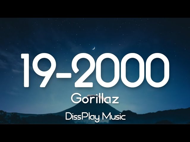 Gorillaz  19-2000 (lyrics)