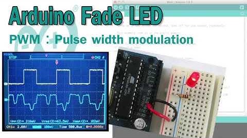 Adjusting Brightness LED - Fade LED with Arduino