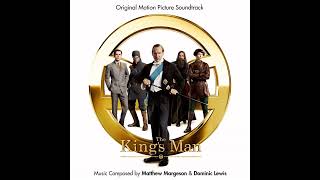 The King&#39;s Man - Matthew Margeson &amp; Dominic Lewis - The King&#39;s Man