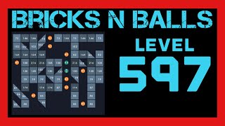 Bricks N Balls Level 597                No Power-UPS