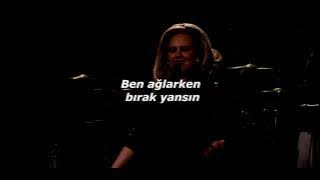 Adele - Set Fire to the Rain (Türkçe Çeviri)