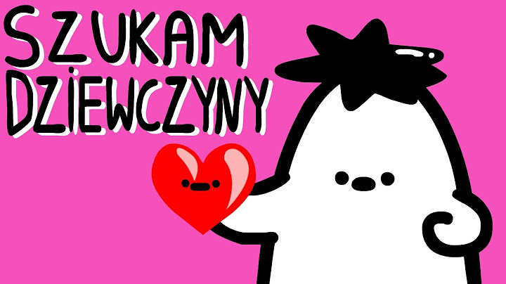 SZUKAM DZIEWCZYNY