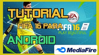 FIFA 16 actualizado al 22/23 para Android LINK DIRECTO POR MEDIAFIRE ⚽🥅🎮📱