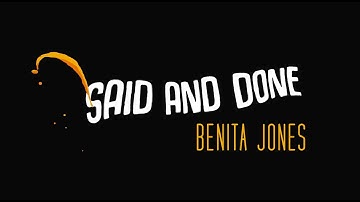 Said And Done - Benita Jones (Official Lyric Video)