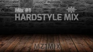 Hardstyle Bangers | MZ1MIX 1