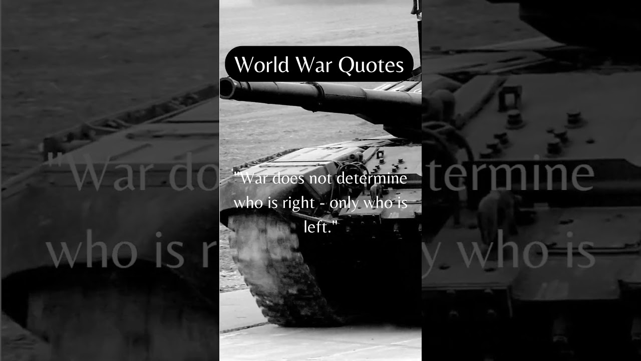Famous World War Quotes 