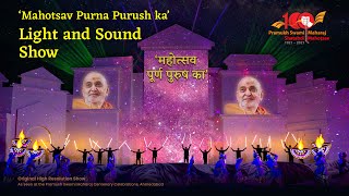 ‘Mahotsav Purna Purush Ka’: Light and Sound Show