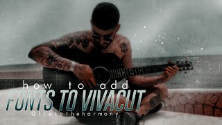 ─ how to add fonts to vivacut ; 𝗹𝗶𝗲𝘁𝗼𝘁𝗵𝗲𝗵𝗮𝗿𝗺𝗼𝗻𝘆's tutorial. screenshot 3