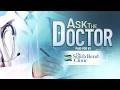 Ask the Doctor 06-26-2026