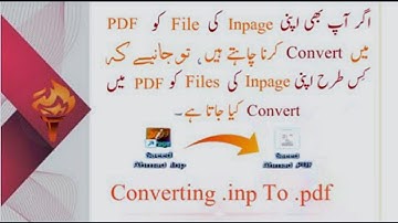 Convert Inpage Files To PDF | .inp To . pdf File Conversion