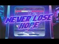 Dj thera  tcc  never lose hope official
