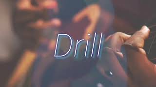 Instrumental Drill  / type beat Drill  / instru Drill  / love Drill